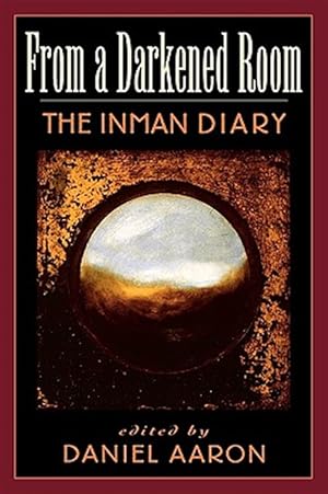 Immagine del venditore per From a Darkened Room : The Inman Diary venduto da GreatBookPrices