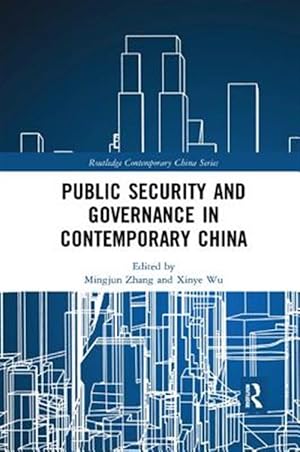 Seller image for Public Security and Governance in Contemporary China for sale by GreatBookPricesUK
