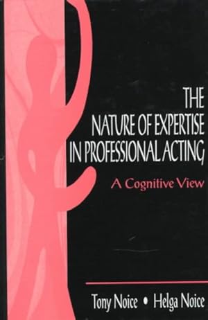 Immagine del venditore per Nature of Expertise in Professional Acting : A Cognitive View venduto da GreatBookPricesUK