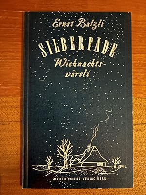 Bild des Verk�ufers f�r Silberf�de. Wiehnachtsv�rsli. zum Verkauf von Libretto Antiquariat & mundart.ch