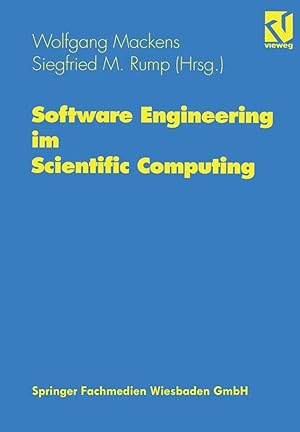 Bild des Verk�ufers f�r Software Engineering im Scientific Computing | Beitr�ge eines Workshops in Hamburg 6.-8. Juni 1995 zum Verkauf von preigu