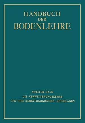 Bild des Verk�ufers f�r Die Verwitterungslehre und ihre Klimatologischen Grundlagen zum Verkauf von preigu