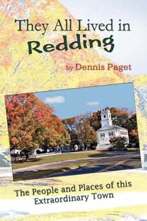 Imagen del vendedor de They All Lived in Redding: The People and Places of This Extraordinary Town a la venta por Vive Liber Books