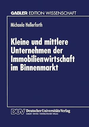 Bild des Verk�ufers f�r Kleine und mittlere Unternehmen der Immobilienwirtschaft im Binnenmarkt zum Verkauf von preigu