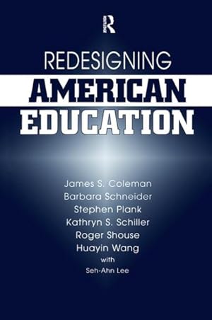 Immagine del venditore per Redesigning American Education venduto da GreatBookPricesUK