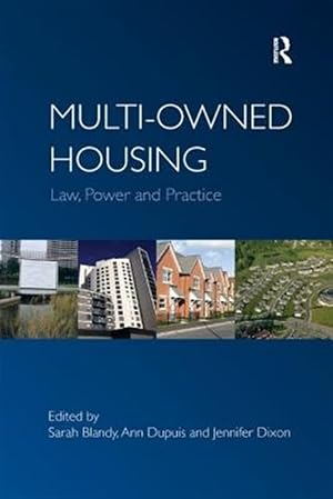 Imagen del vendedor de Multi-owned Housing : Law, Power and Practice a la venta por GreatBookPricesUK