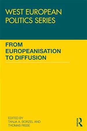 Bild des Verk�ufers f�r From Europeanisation to Diffusion zum Verkauf von GreatBookPricesUK