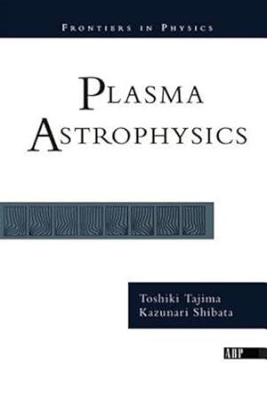 Seller image for Plasma Astrophysics for sale by GreatBookPricesUK