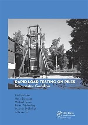 Bild des Verk�ufers f�r Rapid Load Testing on Piles : Interpretation Guidelines zum Verkauf von GreatBookPricesUK