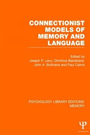 Bild des Verk�ufers f�r Connectionist Models of Memory and Language zum Verkauf von GreatBookPricesUK