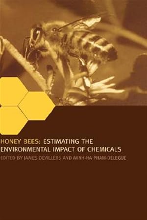 Seller image for Honey Bees : Estimating the Environmental Impact of Chemicals for sale by GreatBookPricesUK
