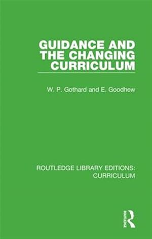 Immagine del venditore per Guidance and the Changing Curriculum venduto da GreatBookPricesUK
