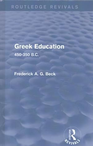 Immagine del venditore per Greek Education : 450-350 B.c. venduto da GreatBookPricesUK
