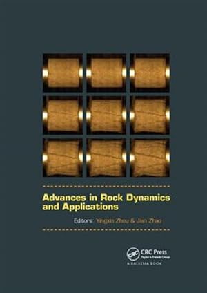 Imagen del vendedor de Advances in Rock Dynamics and Applications a la venta por GreatBookPricesUK