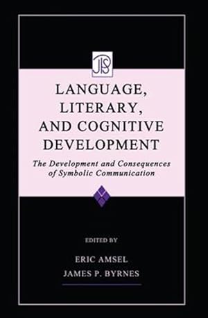 Seller image for Language, Literacy, and Cognitive Development : The Development and Consequences of Symbolic Communication for sale by GreatBookPricesUK