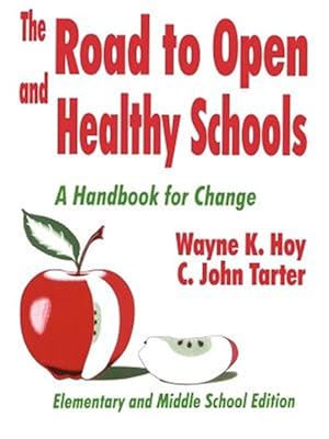 Immagine del venditore per Road to Open and Healthy Schools : A Handbook for Change, Elementary and Middle School venduto da GreatBookPricesUK
