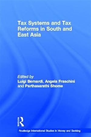 Immagine del venditore per Tax Systems and Tax Reforms in South and East Asia venduto da GreatBookPricesUK