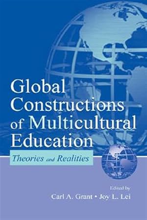 Seller image for Global Constructions of Multiculturl Education : Theories and Realities for sale by GreatBookPricesUK
