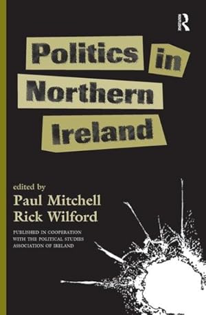 Immagine del venditore per Politics in Northern Ireland venduto da GreatBookPricesUK