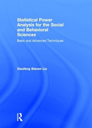 Seller image for Statistical Power Analysis for the Social and Behavioral Sciences : Basic and Advanced Techniques for sale by GreatBookPricesUK