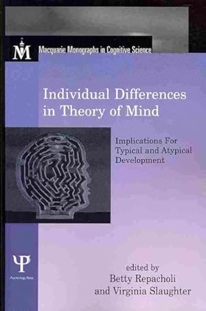 Image du vendeur pour Individual Differences in Theory of Mind : Implications for Typical and Atypical Development mis en vente par GreatBookPricesUK