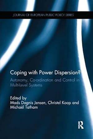 Seller image for Coping With Power Dispersion : Autonomy, Co-ordination and Control in Multi-level Systems for sale by GreatBookPricesUK