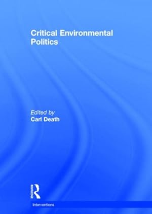 Imagen del vendedor de Critical Environmental Politics a la venta por GreatBookPricesUK