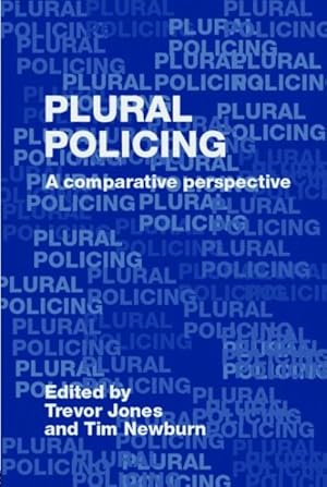 Imagen del vendedor de Plural Policing : A Comparative Perspective a la venta por GreatBookPricesUK
