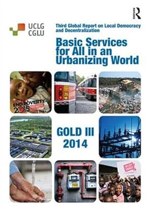 Bild des Verk�ufers f�r Basic Services for All in an Urbanizing World zum Verkauf von GreatBookPricesUK