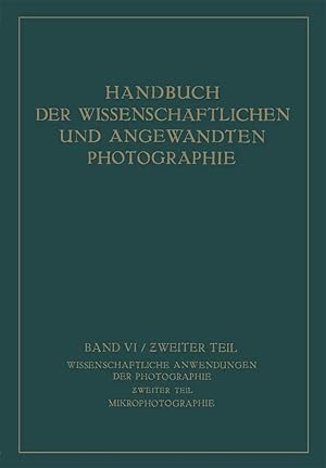 Imagen del vendedor de Wissenschaftliche Anwendungen der Photographie | �weiter Teil Mikrophotographie a la venta por preigu
