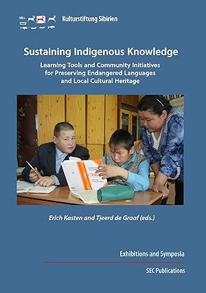 Imagen del vendedor de Sustaining Indigenous Knowledge | Learning Tools and Community Initiatives for Preserving Endangered Languages and Local Cultural Heritage a la venta por preigu