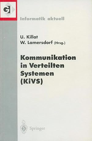 Bild des Verk�ufers f�r Kommunikation in Verteilten Systemen (KiVS) | 12. Fachkonferenz der Gesellschaft f�r Informatik (GI) Fachgruppe "Kommunikation und Verteilte Systeme" (KuVS) zum Verkauf von preigu