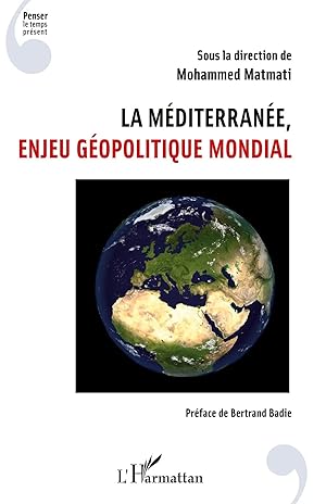 Seller image for La M�diterran�e, enjeu g�opolitique mondial for sale by preigu