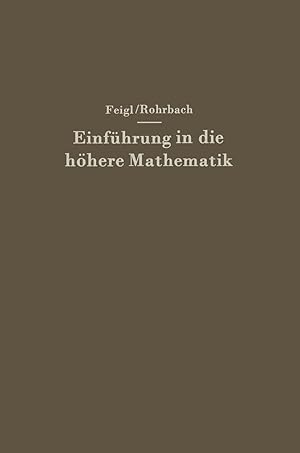 Immagine del venditore per Einf�hrung in die h�here Mathematik | Vorlesungen an der Universit�t Berlin (1920-1934) venduto da preigu