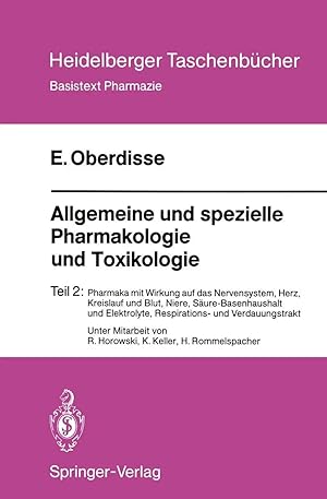 Bild des Verk�ufers f�r Allgemeine und spezielle Pharmakologie und Toxikologie | Teil 2: Pharmaka mit Wirkung auf das Nervensystem, Herz, Kreislauf und Blut, Niere, S�ure-Basenhaushalt und Elektrolyte, Respirations- und Verdauungstrakt zum Verkauf von preigu