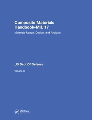Immagine del venditore per Composite Materials Handbook-Mil 17 : Materials Usage, Design, and Analysis venduto da GreatBookPricesUK