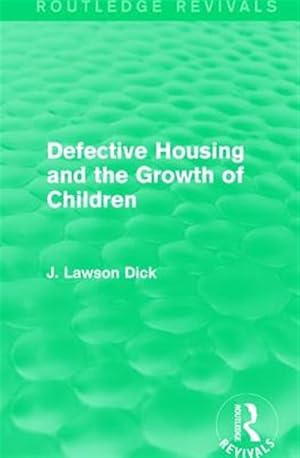 Imagen del vendedor de Defective Housing and the Growth of Children a la venta por GreatBookPricesUK