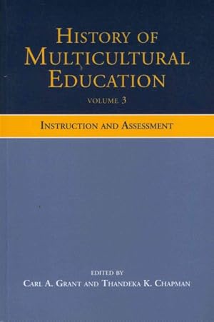 Seller image for History of Multicultural Education : Instruction and Assessment for sale by GreatBookPricesUK