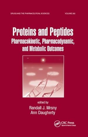 Imagen del vendedor de Proteins and Peptides : Pharmacokinetic, Pharmacodynamic, and Metabolic Outcomes a la venta por GreatBookPricesUK