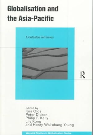 Imagen del vendedor de Globalisation and the Asia-Pacific : Contested Territories a la venta por GreatBookPricesUK