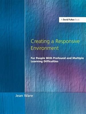 Seller image for Creating a Responsive Environment for People With Profound and Multiple Learning Difficulties for sale by GreatBookPricesUK
