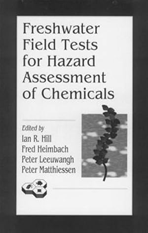 Seller image for Freshwater Field Tests for Hazard Assessment of Chemicals for sale by GreatBookPricesUK