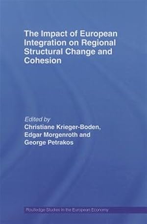 Seller image for Impact of European Integration on Regional Structural Change and Cohesion for sale by GreatBookPricesUK