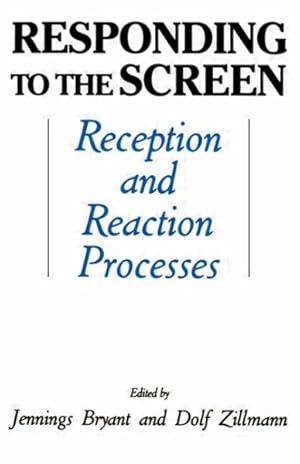 Immagine del venditore per Responding to the Screen : Reception and Reaction Processes venduto da GreatBookPricesUK
