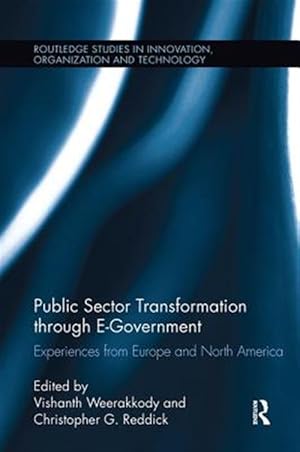 Bild des Verk�ufers f�r Public Sector Transformation Through E-government : Experiences from Europe and North America zum Verkauf von GreatBookPricesUK