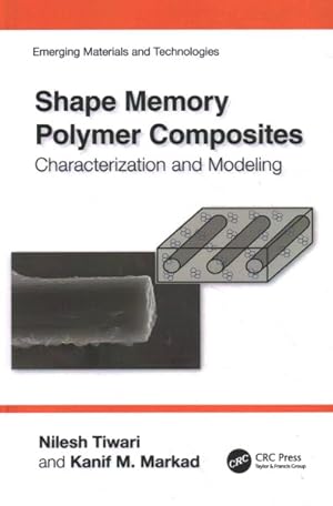 Seller image for Shape Memory Polymer Composites : Characterization and Modeling for sale by GreatBookPricesUK