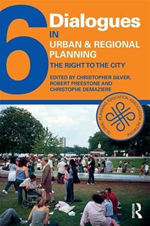 Bild des Verk�ufers f�r Dialogues in Urban and Regional Planning : The Right to the City zum Verkauf von GreatBookPricesUK