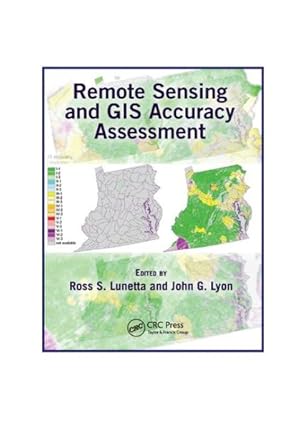 Seller image for Remote Sensing and Gis Accuracy Assessment for sale by GreatBookPricesUK