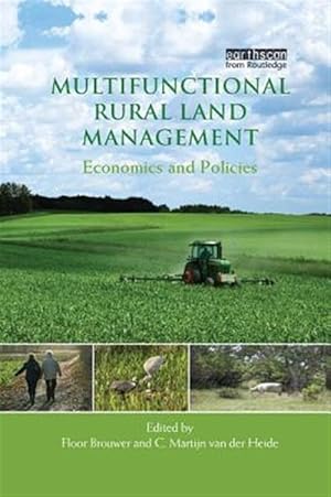 Imagen del vendedor de Multifunctional Rural Land Management : Economics and Policies a la venta por GreatBookPricesUK