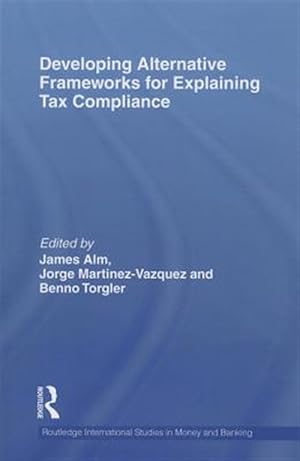 Seller image for Developing Alternative Frameworks for Explaining Tax Compliance for sale by GreatBookPricesUK